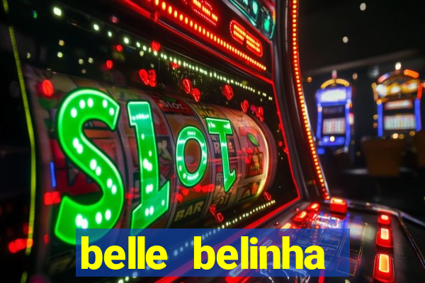belle belinha videos vazados